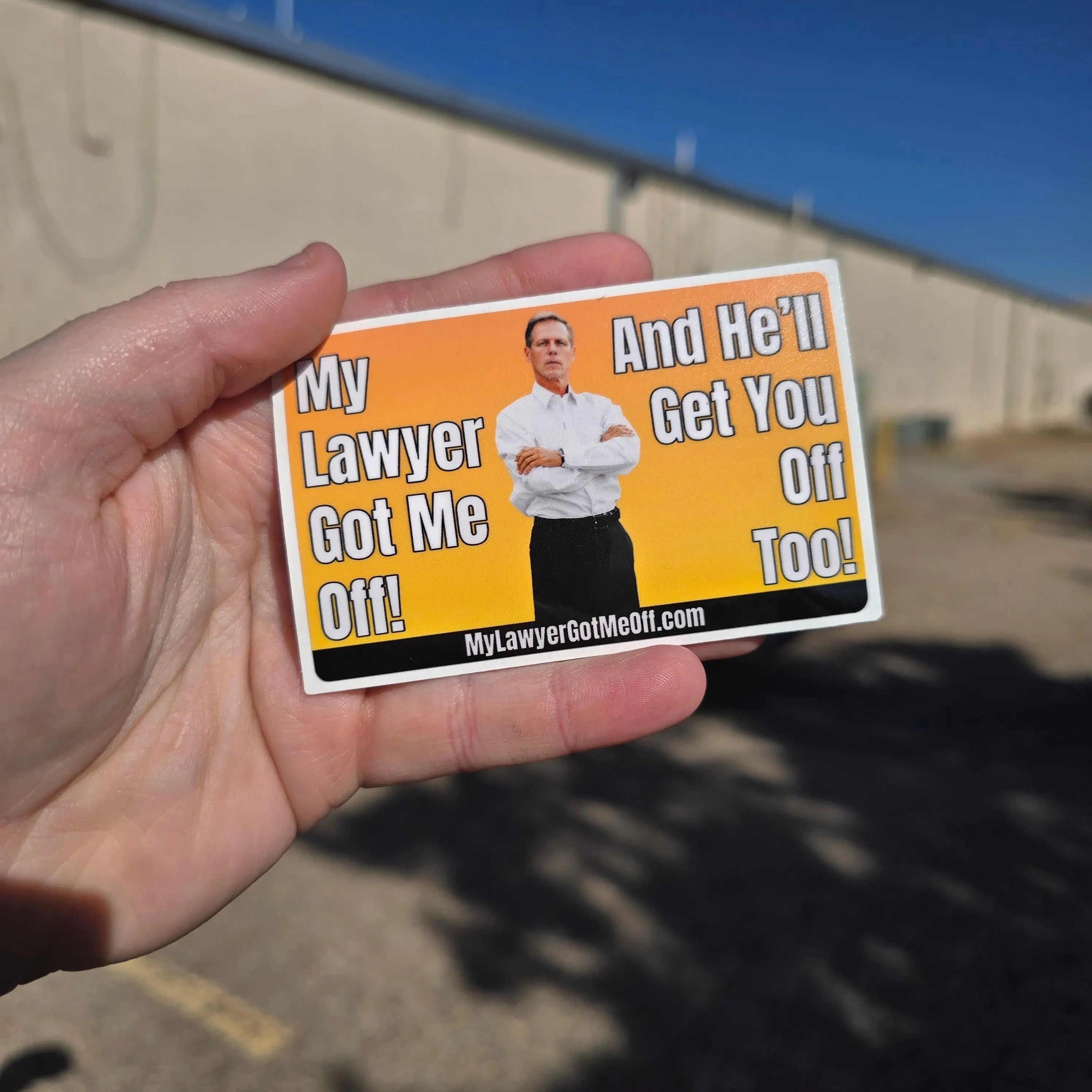 “My Lawyer Got Me Off!” – 4" Lawyer Stickers HubCity Slaps