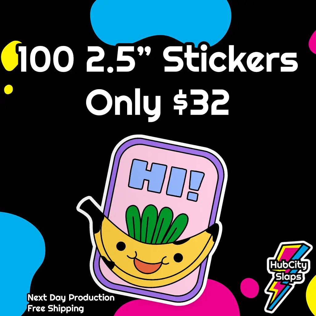 2.5 Inch Custom Stickers / 100 for $32 HubCity Slaps