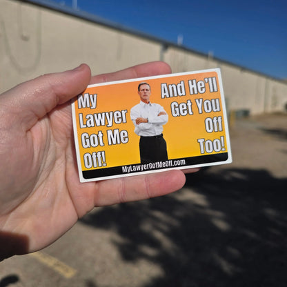 “My Lawyer Got Me Off!” – 4" Lawyer Stickers HubCity Slaps