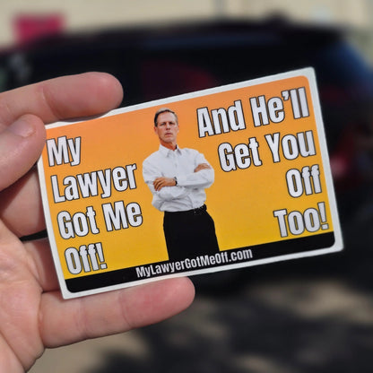 “My Lawyer Got Me Off!” – 4" Lawyer Stickers HubCity Slaps