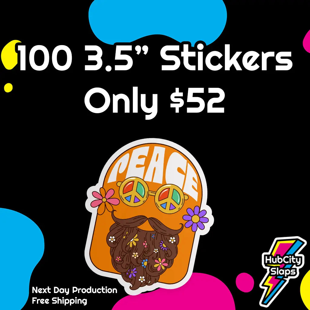 3.5 Inch Custom Stickers / 100 for $52 HubCity Slaps